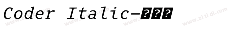 Coder Italic字体转换 Coder Italic字体转换